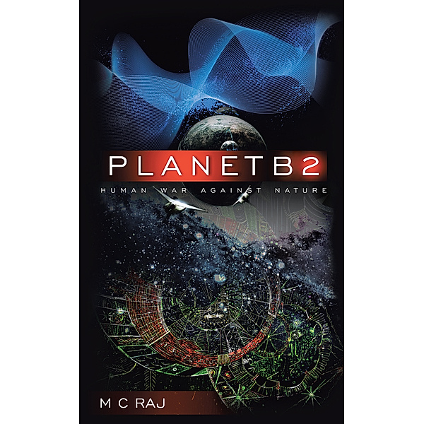 Planetb2, M C Raj