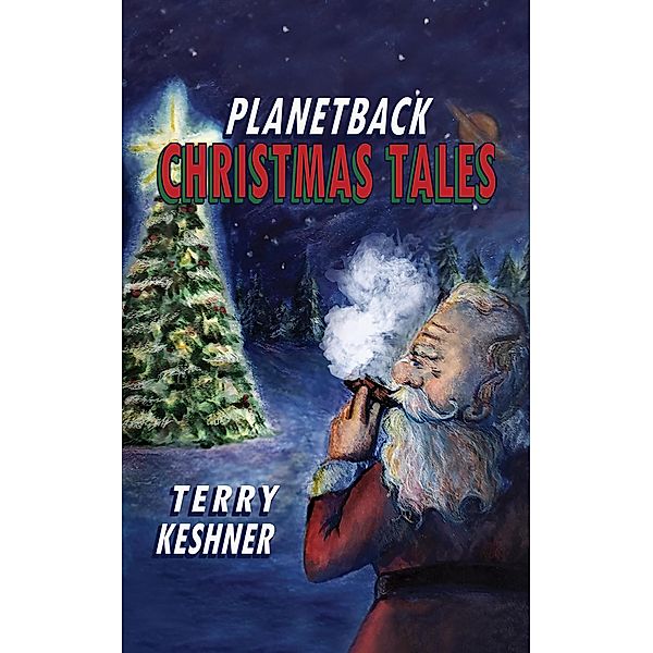 Planetback Christmas Tales, Terry Keshner