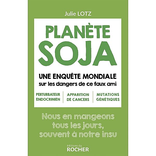 Planète soja, Julie Lotz