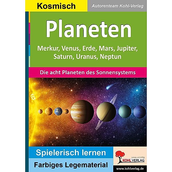 Planeten / Montessori-Reihe, Autorenteam Kohl-Verlag