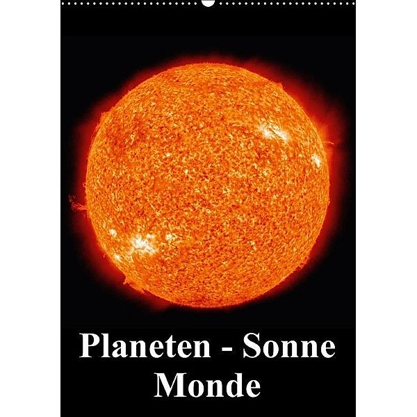 Planeten, Sonne, Monde (Wandkalender 2017 DIN A2 hoch), Elisabeth Stanzer