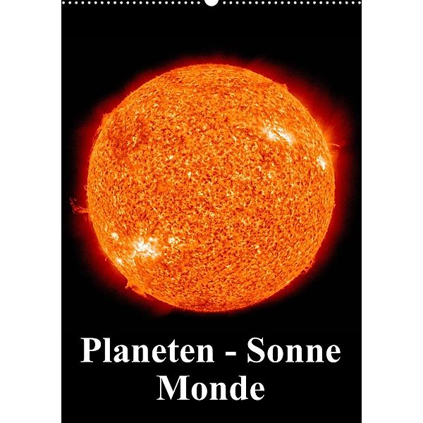 Planeten, Sonne, Monde (Wandkalender 2023 DIN A2 hoch), Elisabeth Stanzer