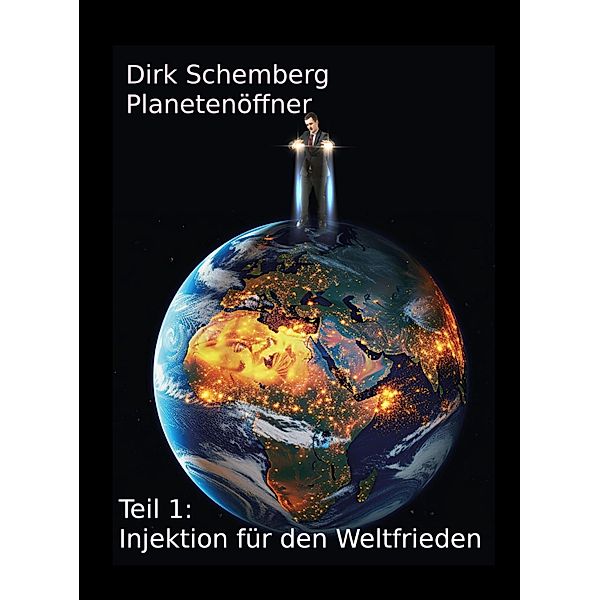 Planetenöffner, Dirk Schemberg