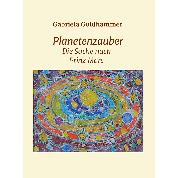 Planetenzauber, Gabriela Goldhammer