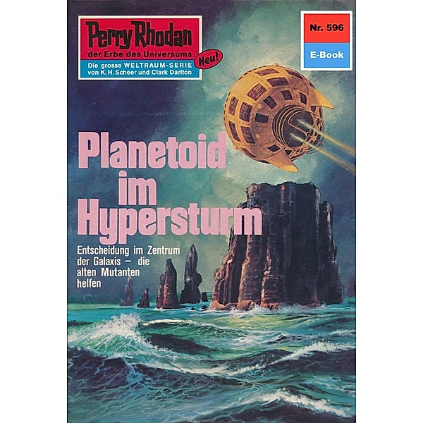 Planetoid im Hypersturm (Heftroman) / Perry Rhodan-Zyklus Die Altmutanten Bd.596, H. G. Ewers