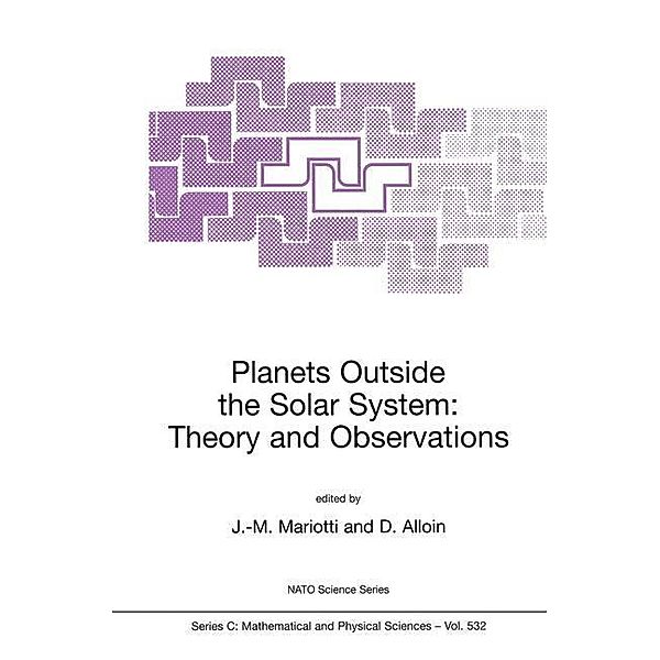 Planets Outside the Solar System: Theory and Observations