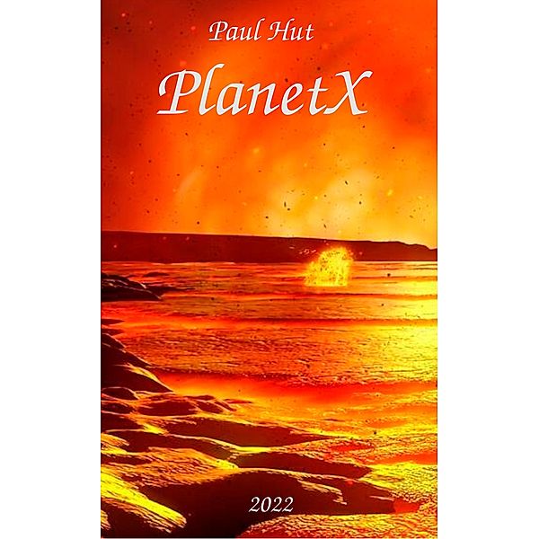 PlanetX, Paul Hut