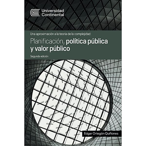 Planificación, política pública y valor público, Edgar Ortegón Quiñones