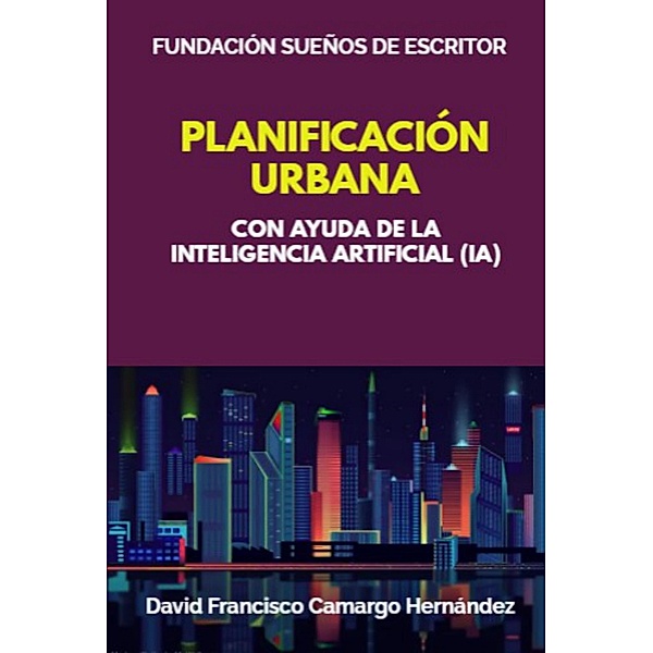 Planificación Urbana, David Francisco Camargo Hernández