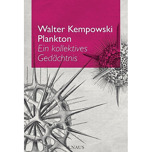 Plankton, Walter Kempowski