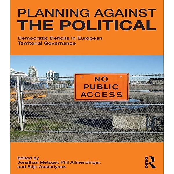 Planning Against the Political