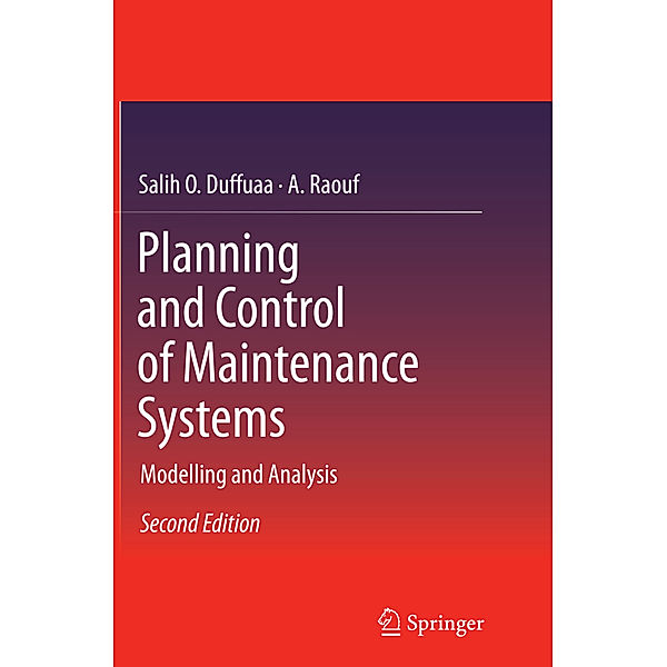 Planning and Control of Maintenance Systems, Salih Duffuaa, A. Raouf