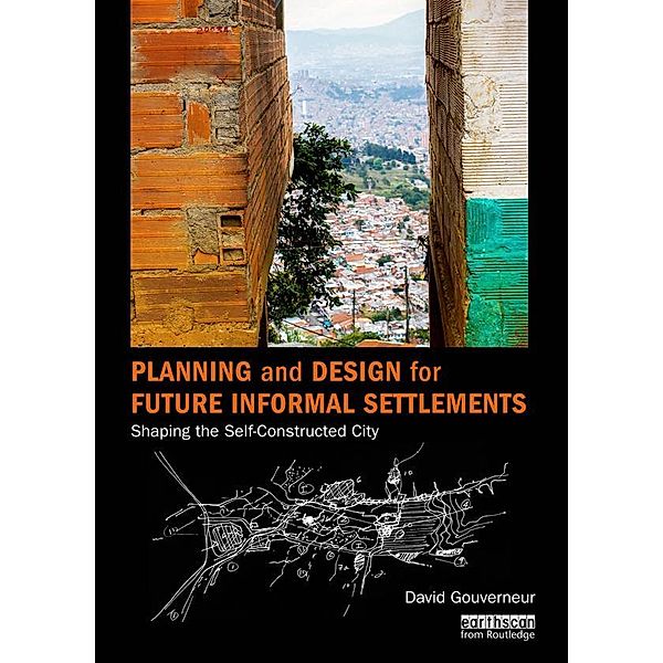 Planning and Design for Future Informal Settlements, David Gouverneur