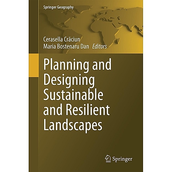 Planning and Designing Sustainable and Resilient Landscapes / Springer Geography