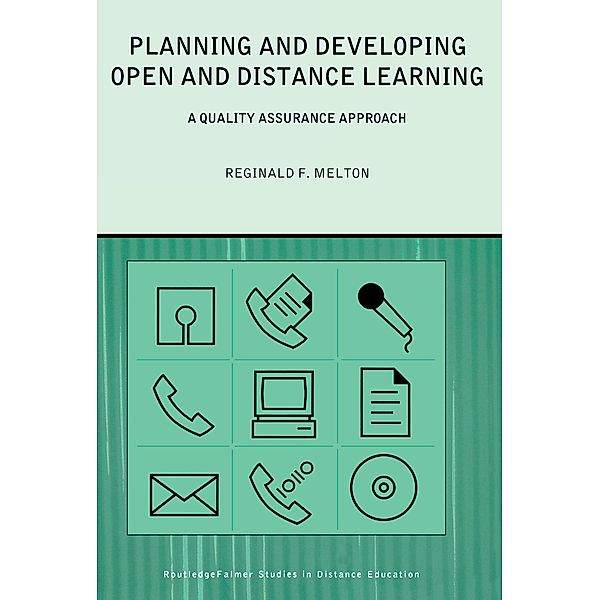 Planning and Developing Open and Distance Learning, Reginald F. Melton