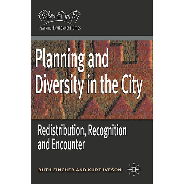 Planning and Diversity in the City, Ruth Fincher, Kurt Iveson