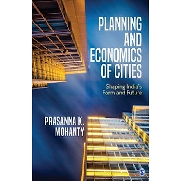 Planning and Economics of Cities, Prasanna K. Mohanty