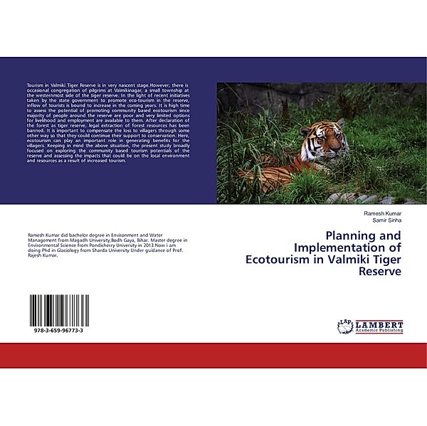 Planning and Implementation of Ecotourism in Valmiki Tiger Reserve, Ramesh Kumar, Samir Sinha