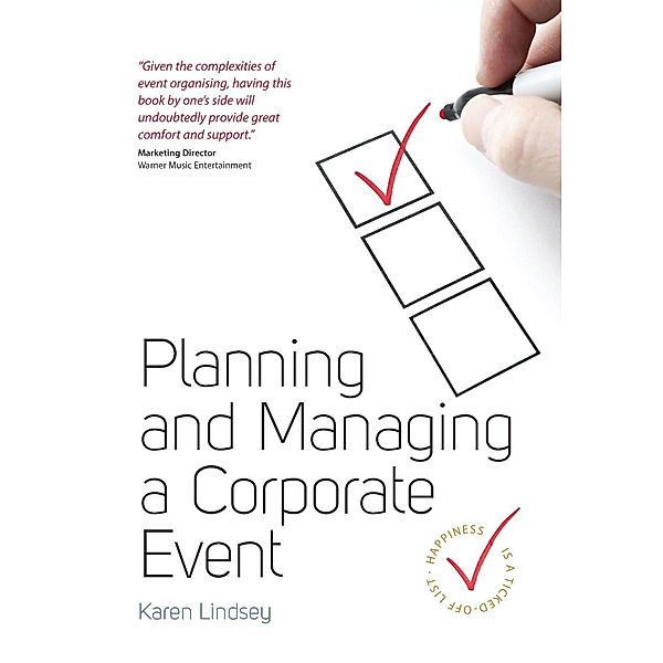 Planning and Managing a Corporate Event, Karen Lindsey