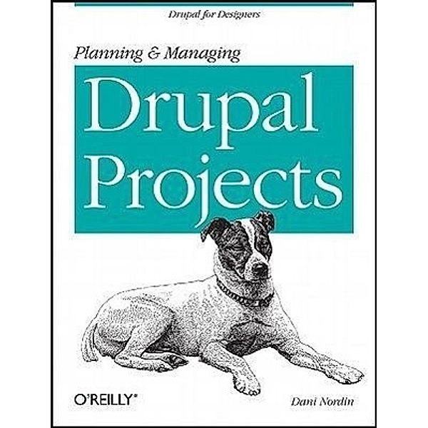 Planning and Managing Drupal Projects, Dani Nordin