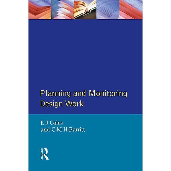 Planning and Monitoring Design Work, E. Coles, C. M. H. Barritt