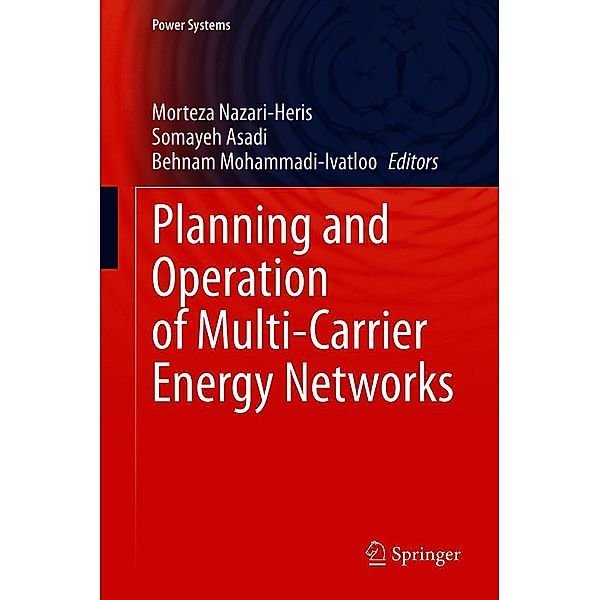 Planning and Operation of Multi-Carrier Energy Networks / Power Systems