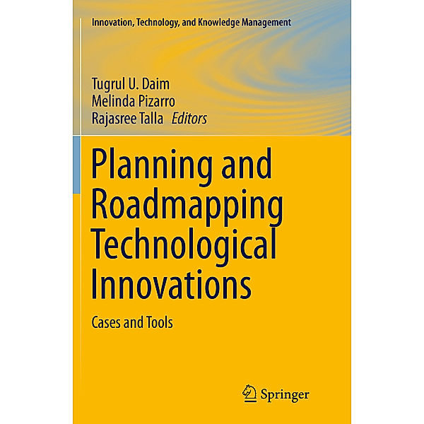 Planning and Roadmapping Technological Innovations