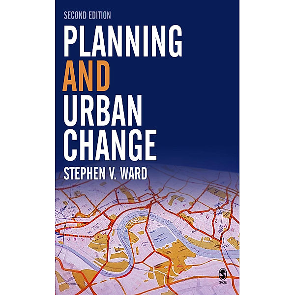 Planning and Urban Change, Stephen Ward