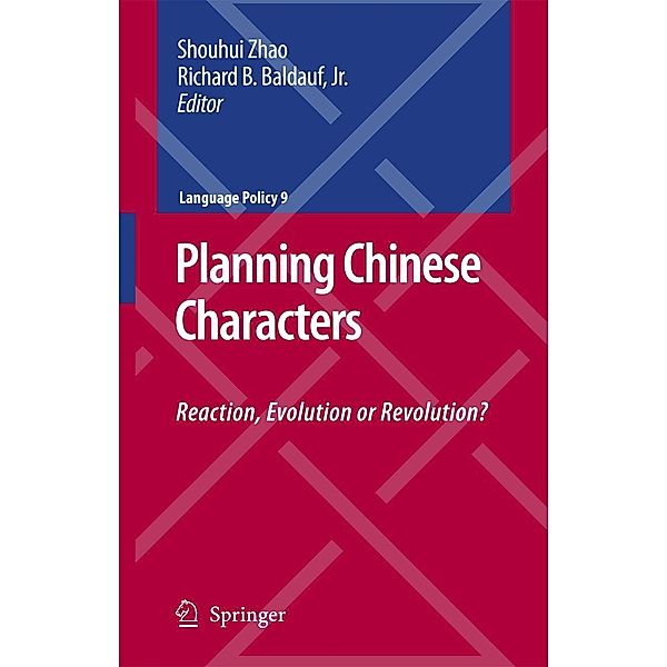 Planning Chinese Characters, Shouhui Zhao, Richard B. Jr. Baldauf