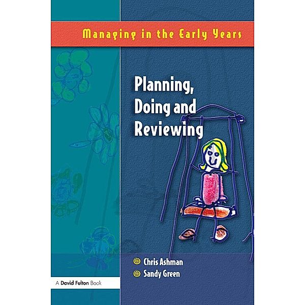 Planning, Doing and Reviewing, Chris Ashman, Sandy Green