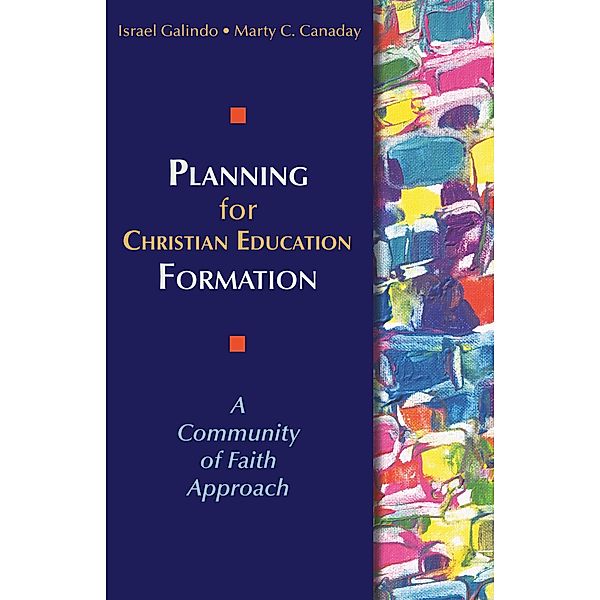 Planning for Christian Education Formation, Marty C. Canaday