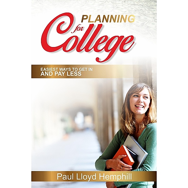 Planning For College / Paul Lloyd Hemphill, Paul Lloyd Hemphill