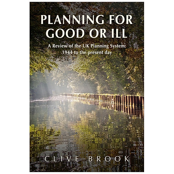 Planning for Good or Ill, Clive Brook