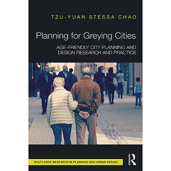 Planning for Greying Cities, Tzu-Yuan Stessa Chao