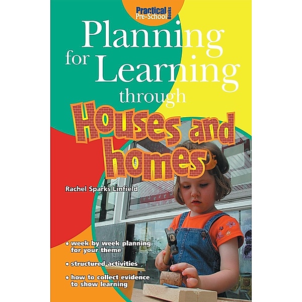 Planning for Learning through Houses and Homes / Andrews UK, Rachel Sparks Linfield