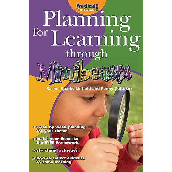 Planning for Learning through Minibeasts / Andrews UK, Rachel Sparks Linfield