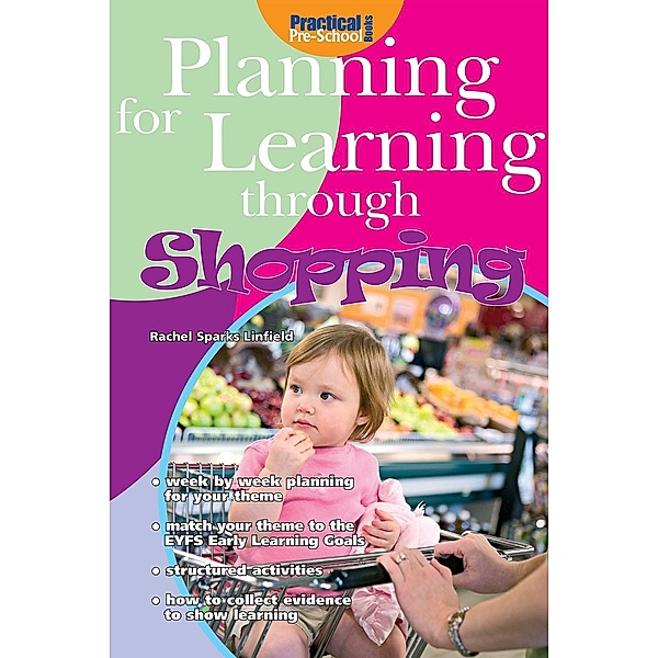 Planning for Learning through Shopping / Andrews UK, Rachel Sparks Linfield