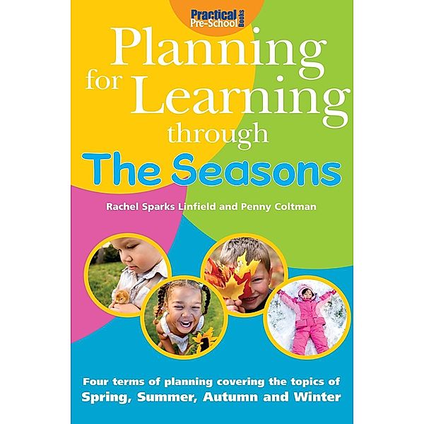 Planning for Learning through the Seasons, Rachel Sparks Linfield