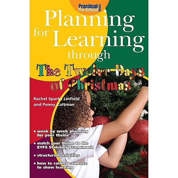 Planning for Learning through The Twelve Days of Christmas / Andrews UK, Rachel Sparks Linfield