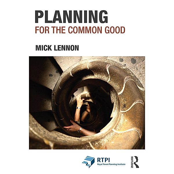 Planning for the Common Good, Mick Lennon