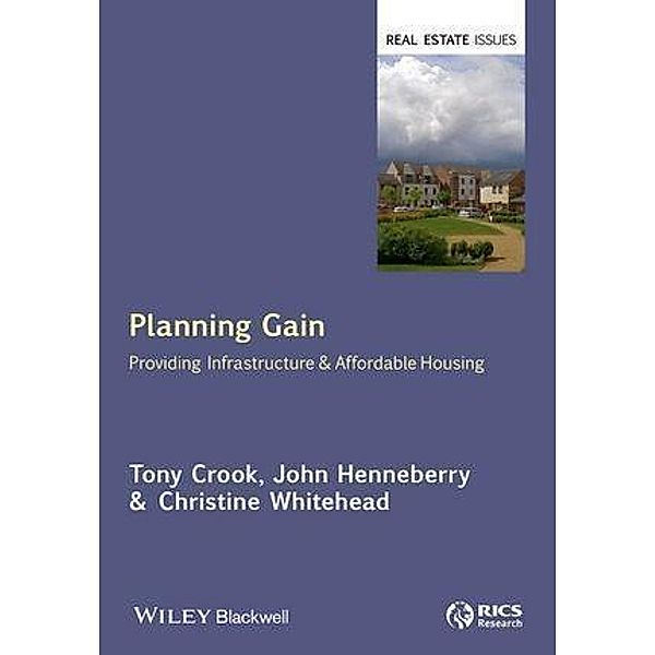 Planning Gain, Tony Crook, John Henneberry, Christine Whitehead