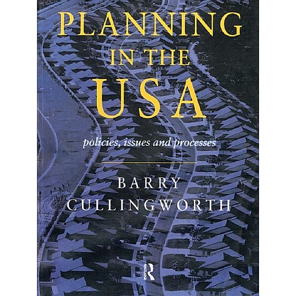 Planning in the USA, Barry Cullingworth