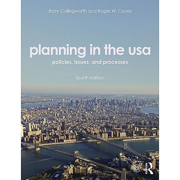 Planning in the USA, J. Barry Cullingworth, Roger Caves