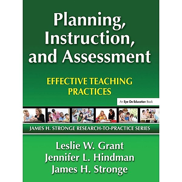 Planning, Instruction, and Assessment, Leslie Grant, Jennifer Hindman, James Stronge