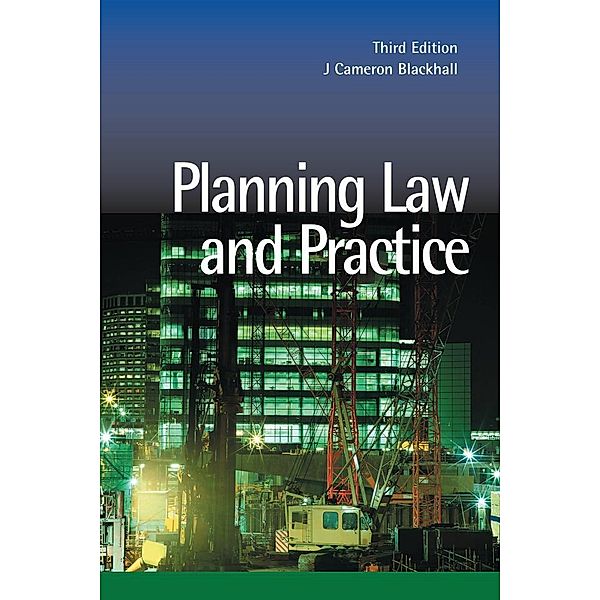 Planning Law and Practice, J. Cameron Blackhall