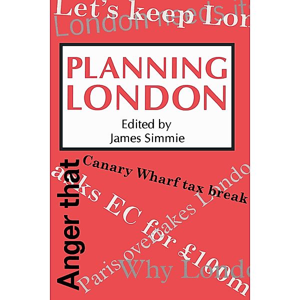 Planning London, James Simmie