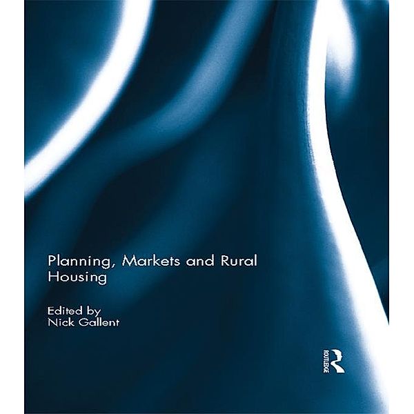 Planning, Markets and Rural Housing