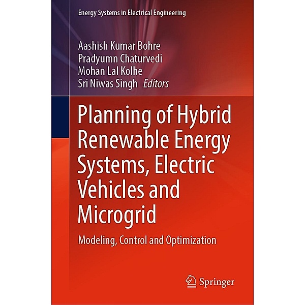 Planning of Hybrid Renewable Energy Systems, Electric Vehicles and Microgrid / Energy Systems in Electrical Engineering