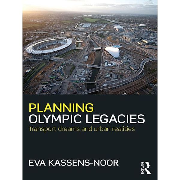 Planning Olympic Legacies, Eva Kassens-Noor