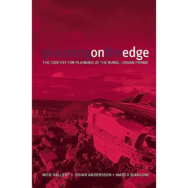 Planning on the Edge, Nick Gallent, Johan Andersson, Marco Bianconi